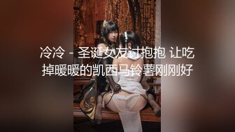 【女子保健】SPA养生馆，偷拍女客人按摩服务，精油推屁股，特写视角金手指扣穴，按摩床上来一发