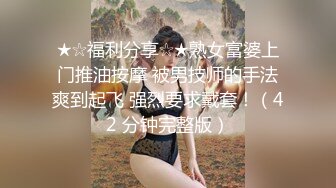 一大早强上嫂子❤️差点被在楼下帮忙的哥哥发现 有惊无险