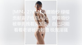 STP34208 劲爆乱伦妹妹和哥哥乱伦怕被嫂子知道，对白精彩：你都是村里的公交车了还怕人知道呀！