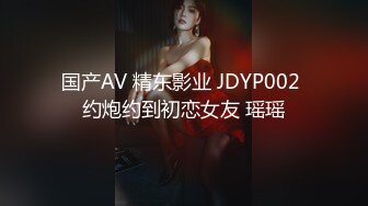 【自整理】男朋友舔逼技术是一流的 舔到我高潮【134V】2 (64)