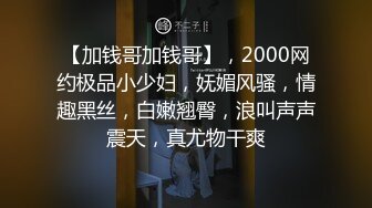 温州龙港-30多岁的姐姐说给我表演绝活