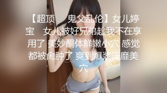 【极品稀缺??火爆重口】深度强操4P深喉快速爆插 最后把女主干到把呕吐物喷了一身 无节操啪啪一顿操 高清1080P原版