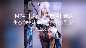 ★☆《强烈推荐✅小女神》★☆露脸邻家乖乖清纯美少女，网红顶级极品萝莉小母狗【罗利布林】私拍完结，紫薇玩肛玩穴啪啪极度反差 (6)