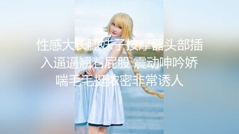 【新片速遞 】新人妹子，透露着清纯的气息，露脸道具自慰，特写掰穴菊花紧致，小穴干净粉嫩[997M/MP4/34:39]