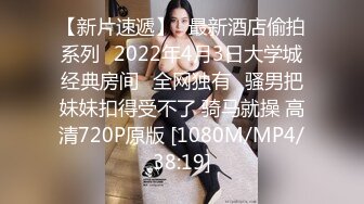 专门操熟女约炮的肥猪哥 和楼下的杂货店48岁的老板娘勾搭上了