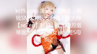 高颜值大奶美女 能不能无套 不能 身材苗条皮肤白皙 被小哥哥撅着屁屁猛怼